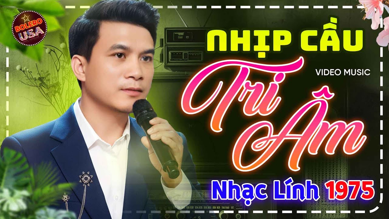 Nhịp Cầu Tri Âm - LK Nhạc Lính Bolero Trữ Tình Hải Ngoại TOÀN BÀI HAY, Nghe Thử 1 Lần Đảm Bảo Nghiện