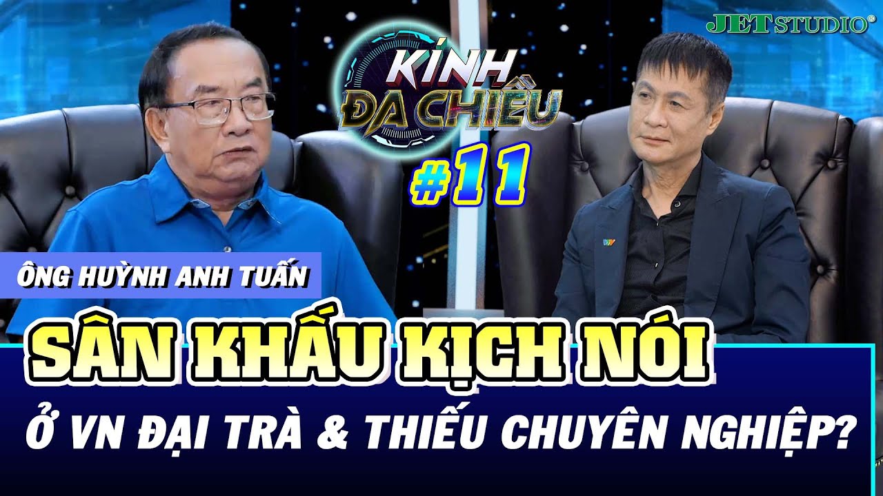 Kính Đa Chiều #11 | Sân khấu kịch nói ở Việt Nam khá đại trà & thiếu chuyên nghiệp - Sân khấu Idecaf