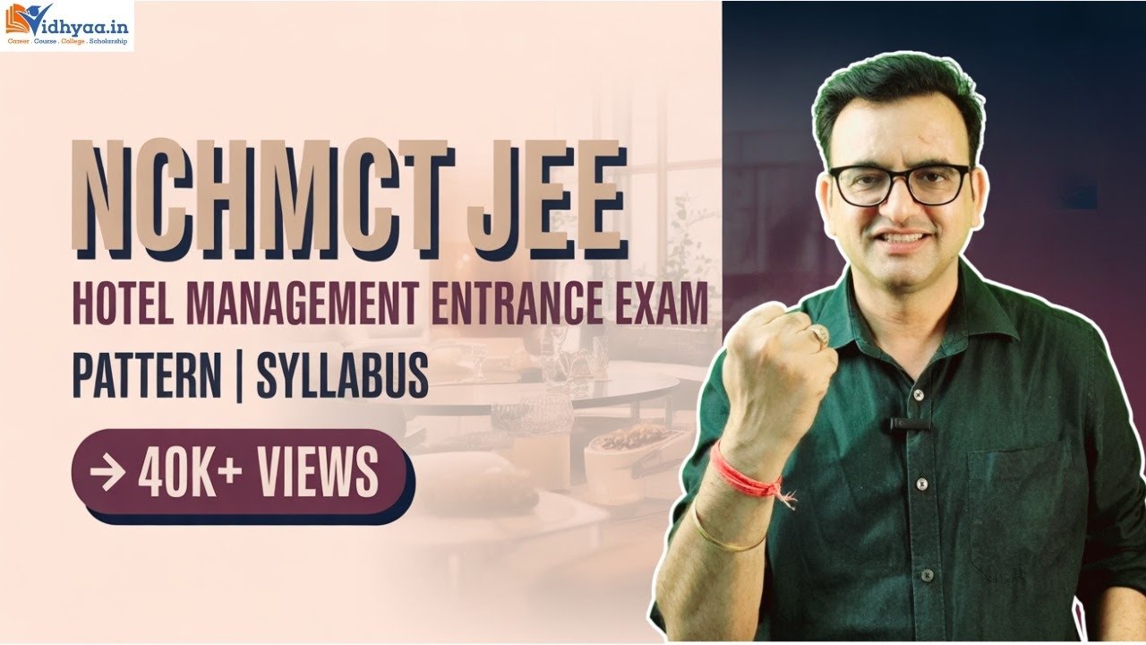 NCHMCT JEE 2026 EXAM | NCHM ENTRANCE EXAM DETAILS | HOTEL MANAGEMENT EXAM | PATTERN | SYLLABUS