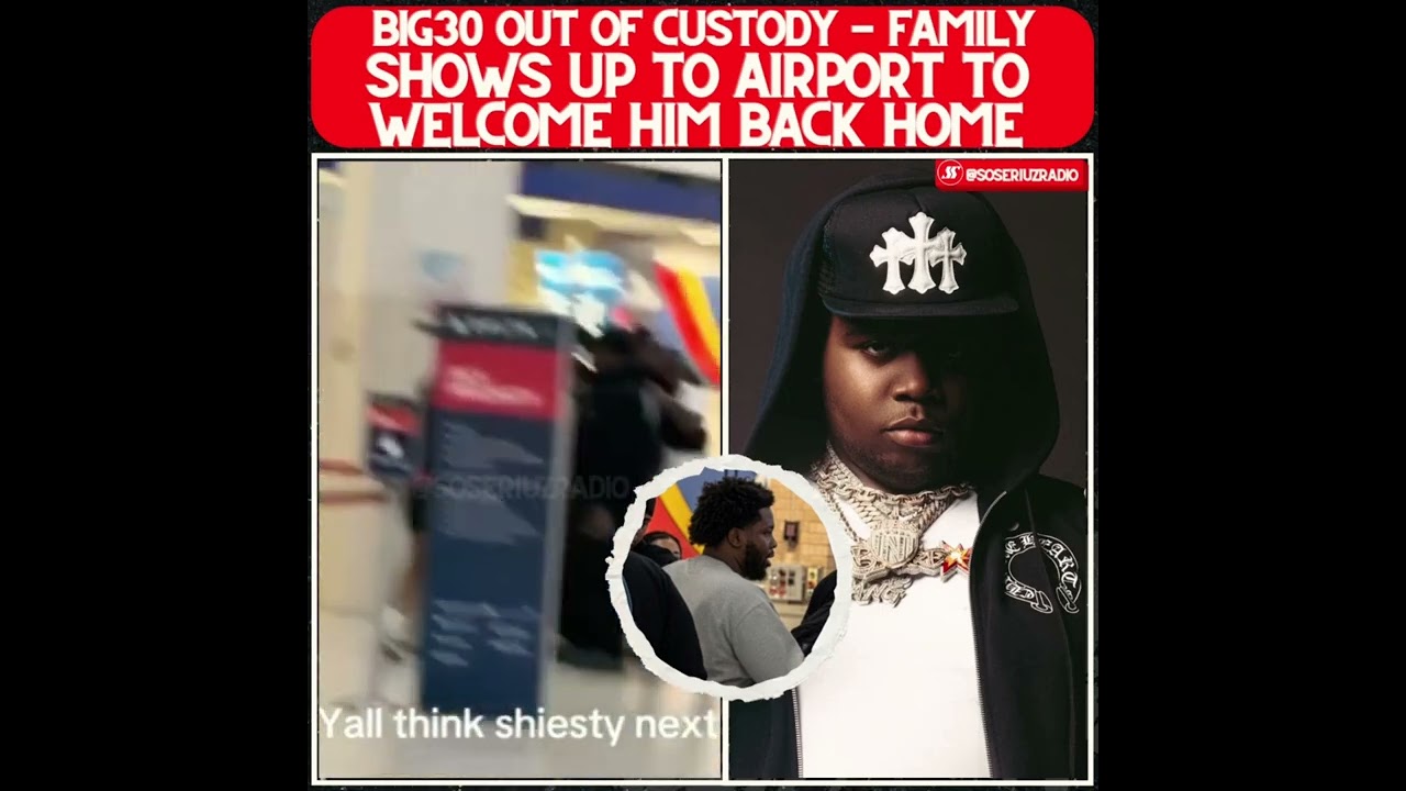 BIG30 SPOTTED AT AIRPORT AFTER RELEASE FROM CUSTODY!