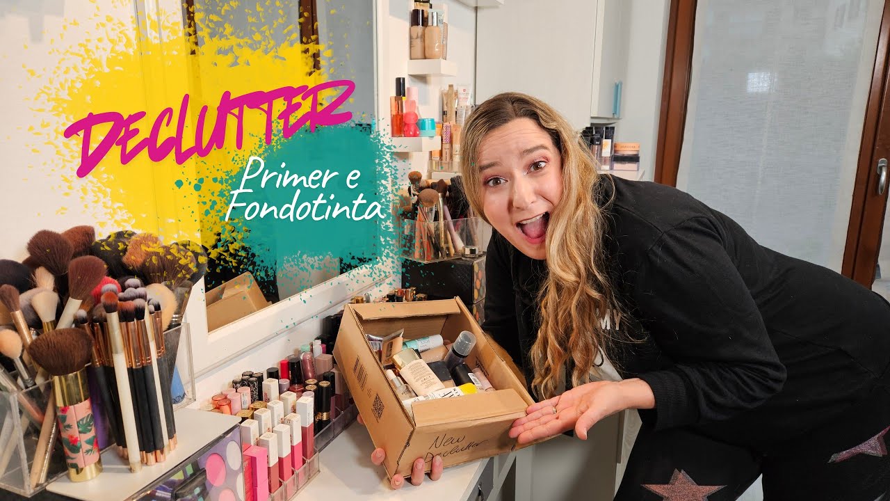 🗑DECLUTTER: Primer e Fondotinta♻️