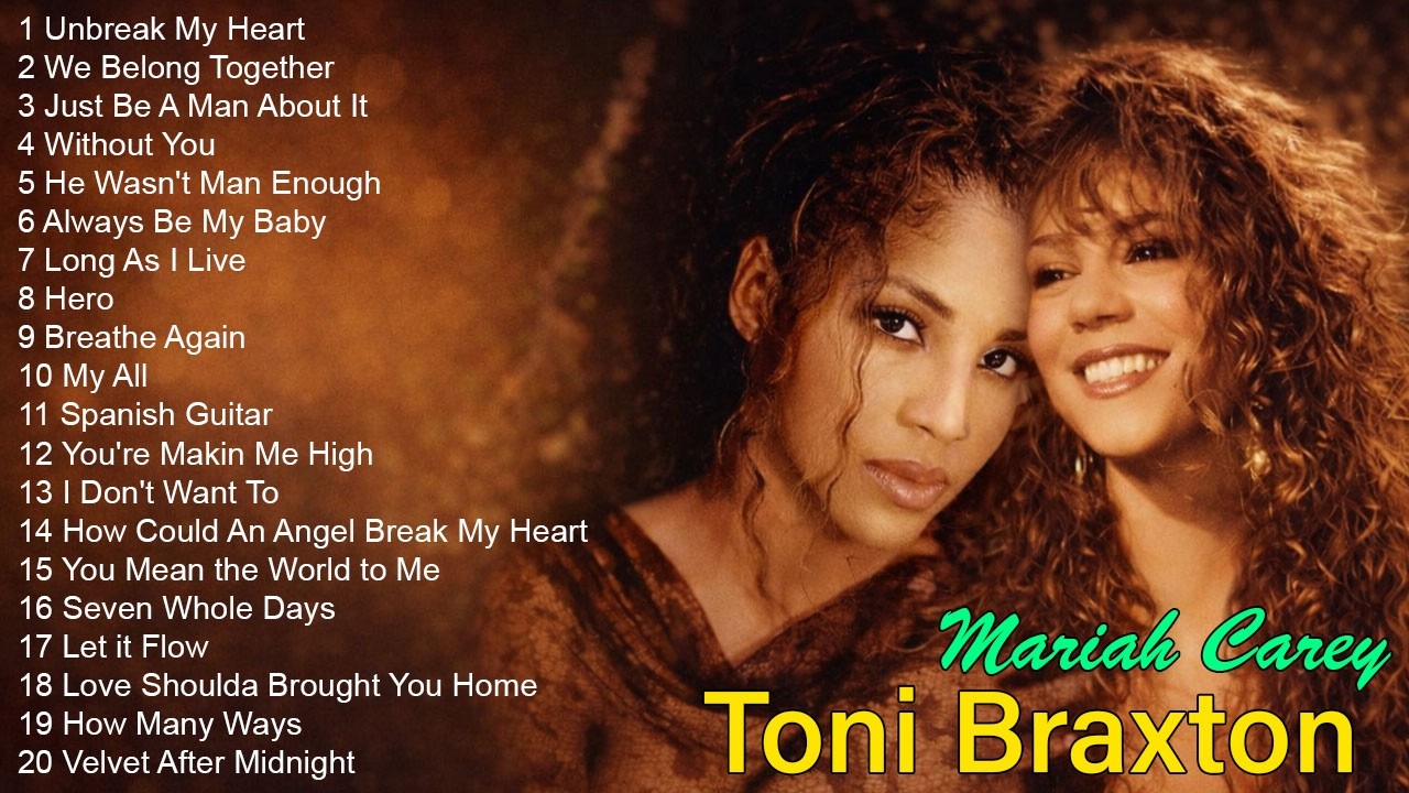 Toni Braxton - Mariah Carey Love Songs &ndash; Timeless 90s R&B Greatest Hits (Emotional Slow Jams)🥰