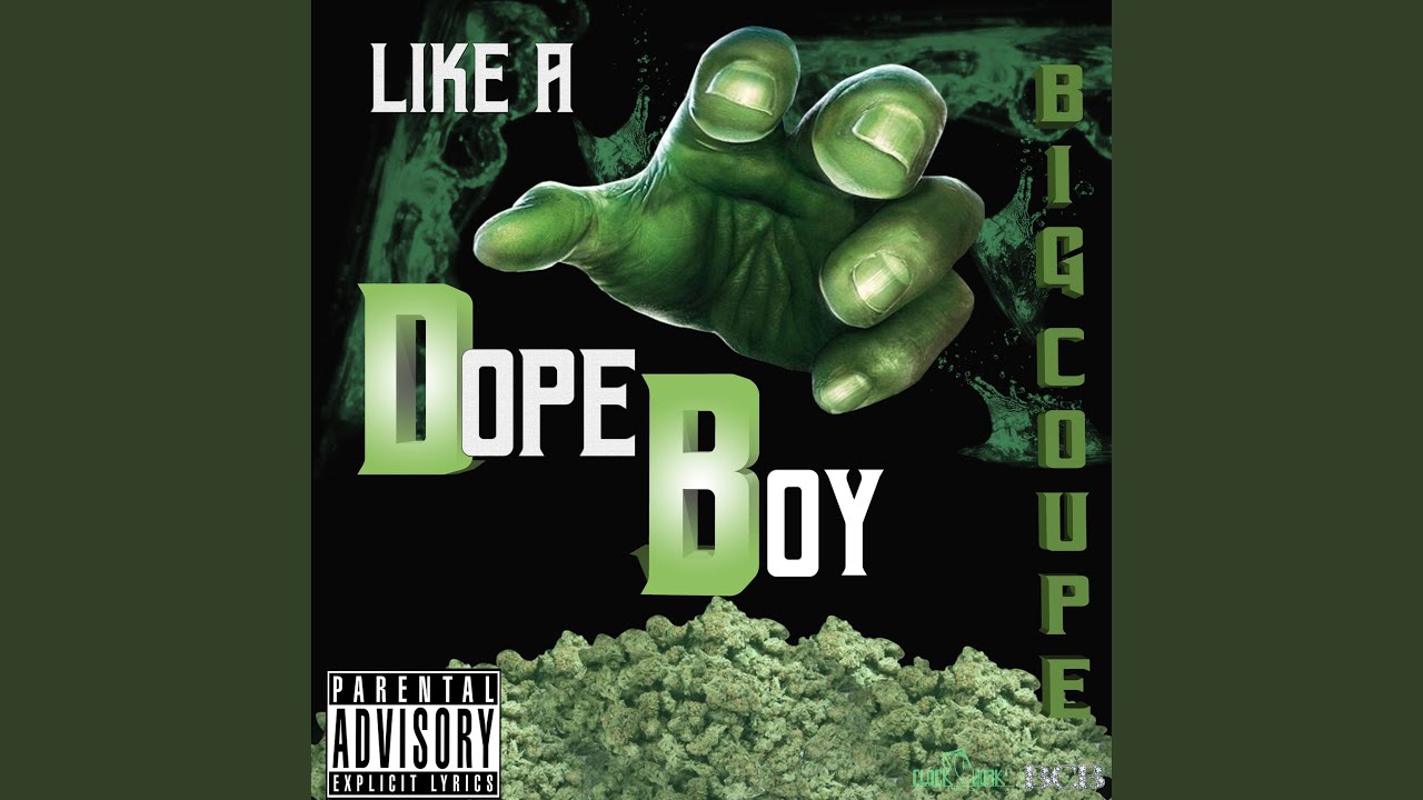 Like a Dope Boy