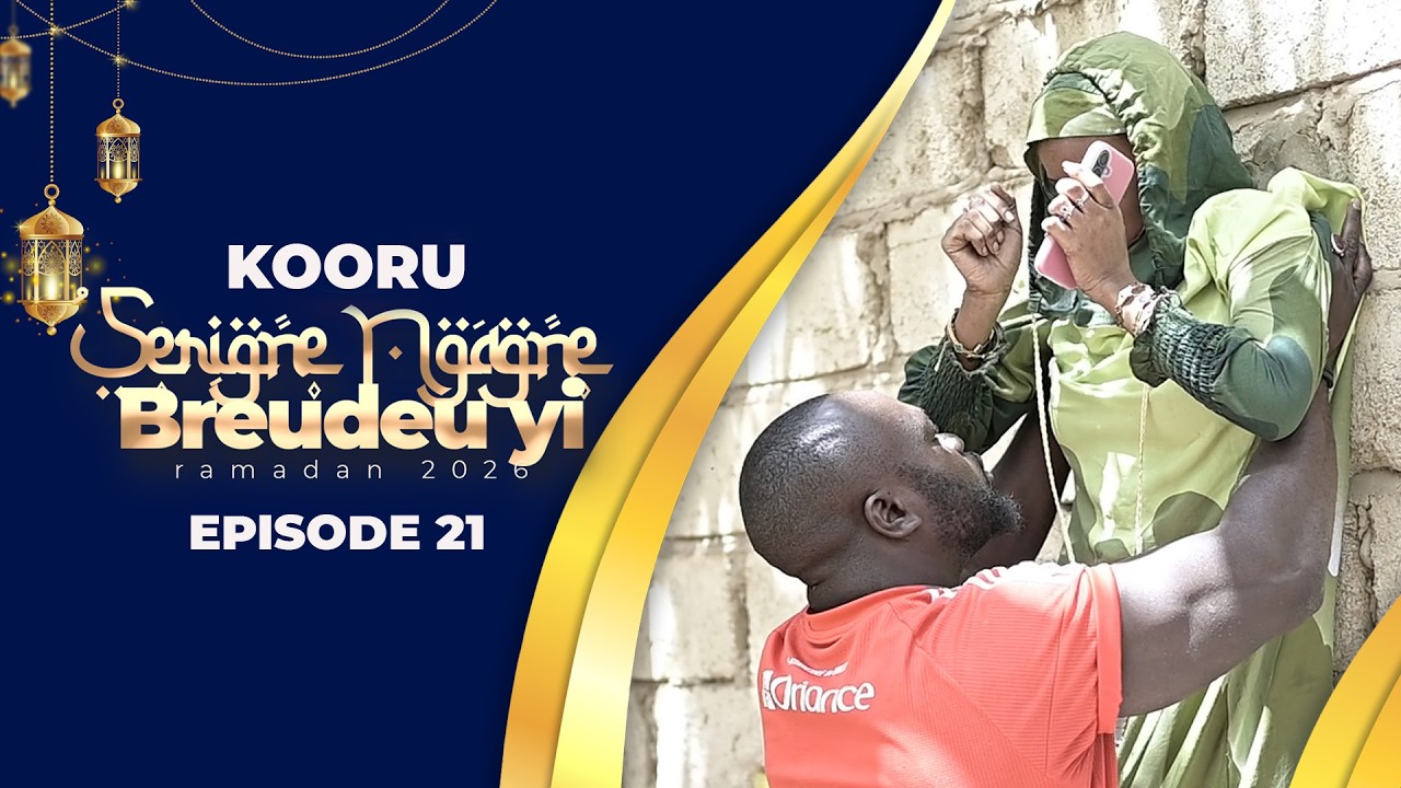 SERIGNE NGAGNE AK BREUDEU YI  EPISODE 21