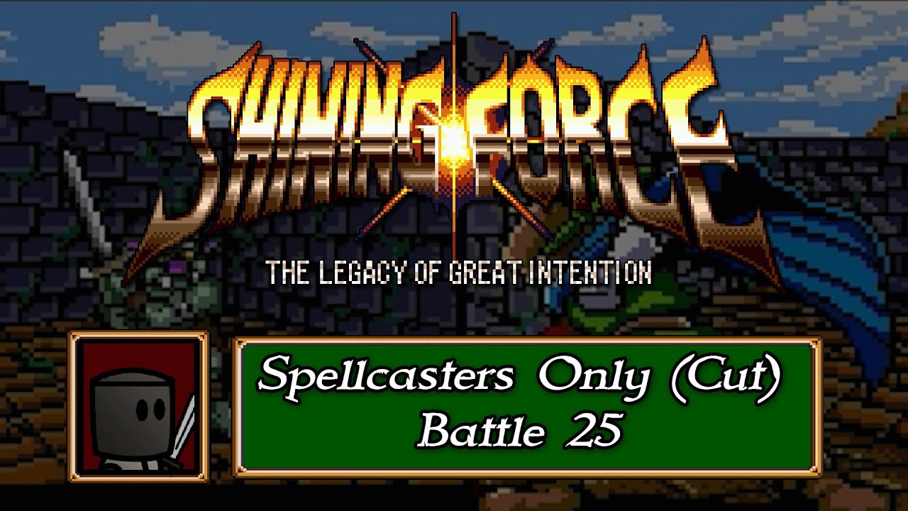 To Runefaust - Let's Play Shining Force | Spellcasters Only (Cut) - Battle 25