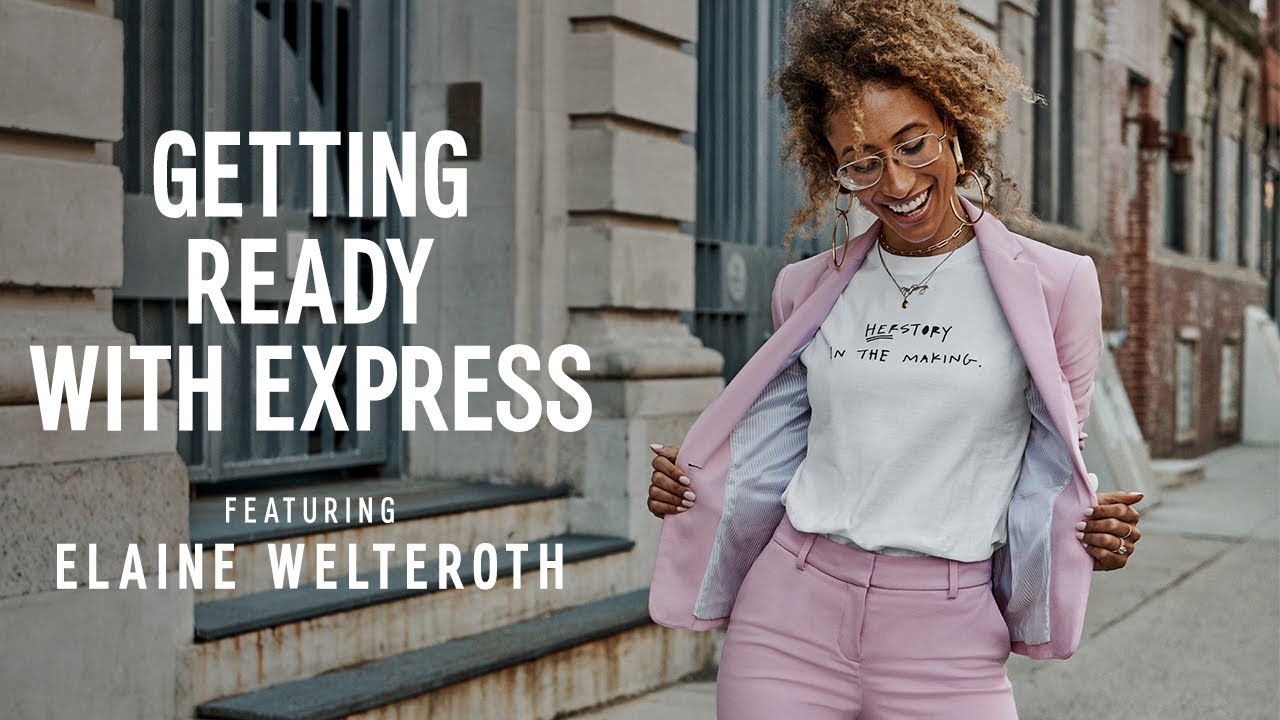 Getting Ready with Elaine Welteroth