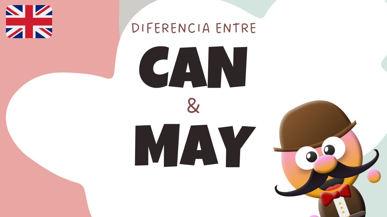 DIFERENCIAS ENTRE CAN Y MAY. - INGLÉS PARA NIÑOS CON MR.PEA - ENGLISH FOR KIDS