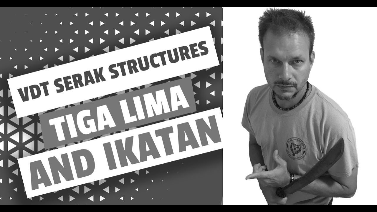 VDT Serak Structures - Tiga Lima and Ikatan - Silat Club