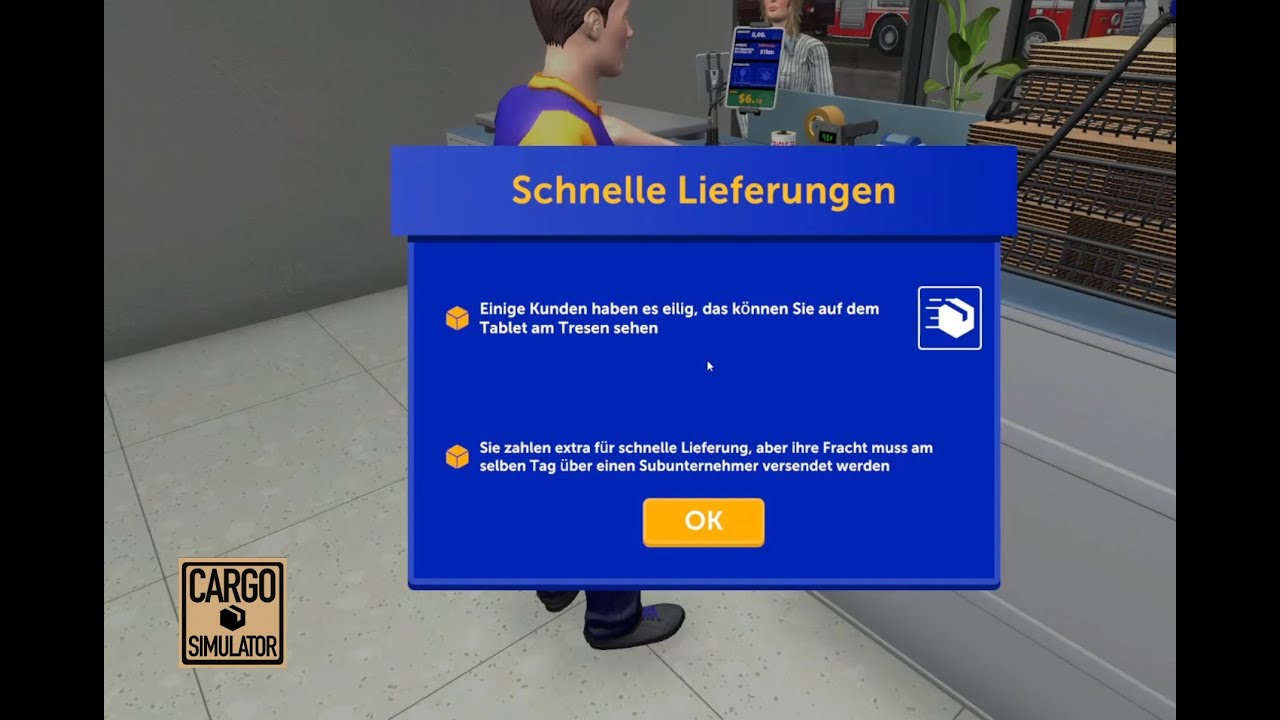 Cargo Simulator #003 - Nach den Zerbrechlichen können nun auch  Expresspakete abgegeben werden.