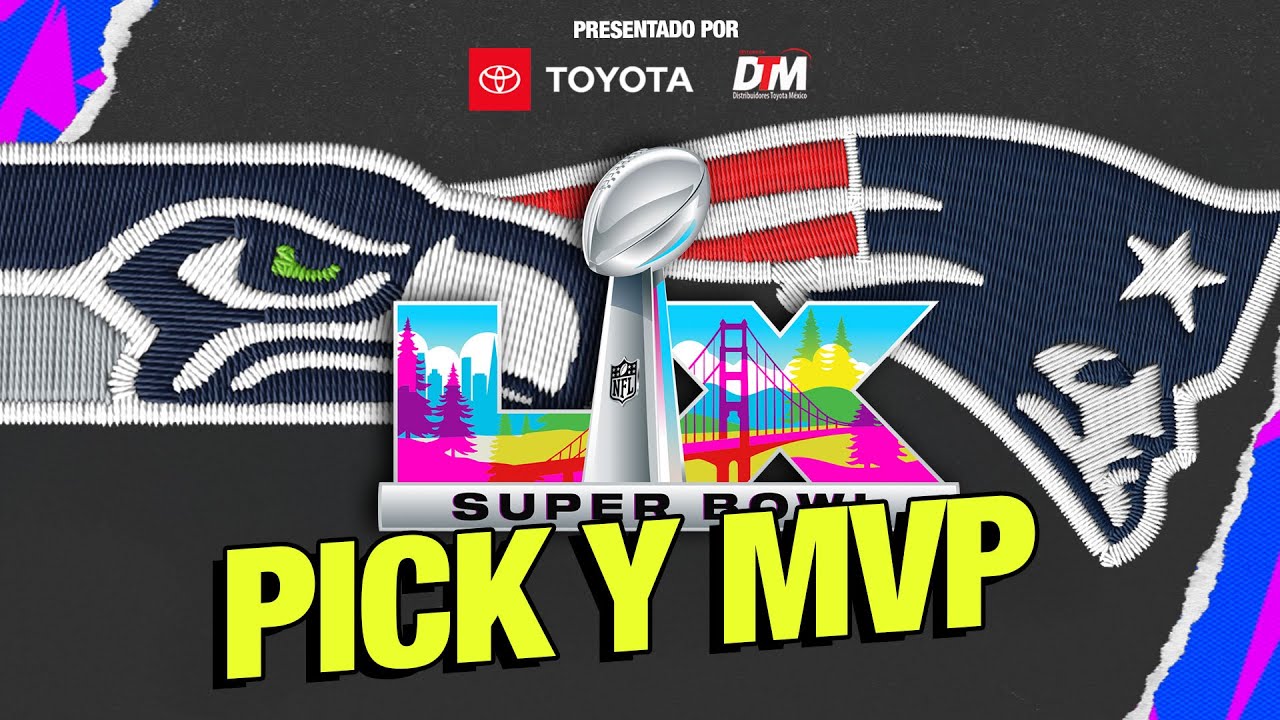 ¿Quién GANA el Super Bowl 60? - Pick y MVP