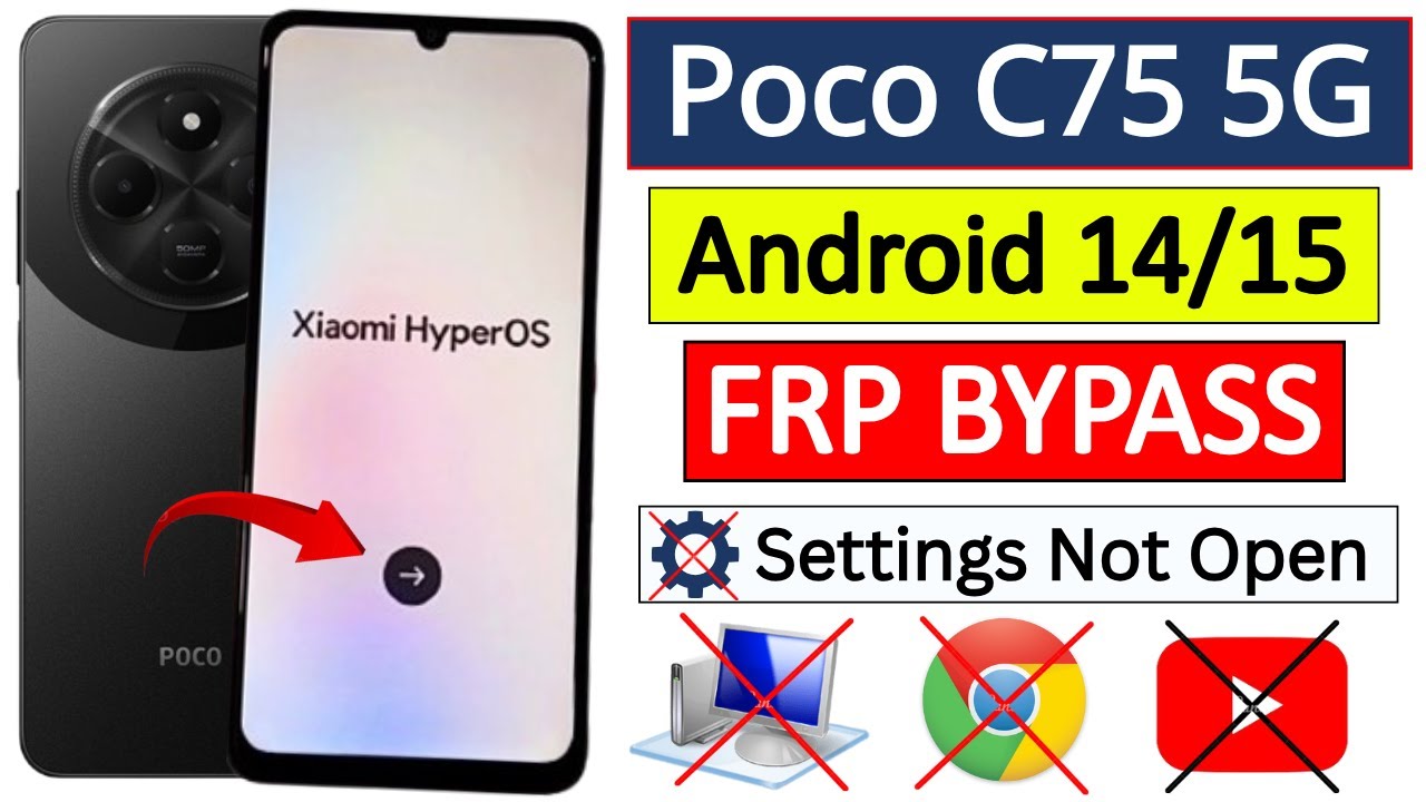Poco C75 5G HyperOS Frp Bypass Without PC Android 14/15 | Poco C75 Google Account Unlock 2026
