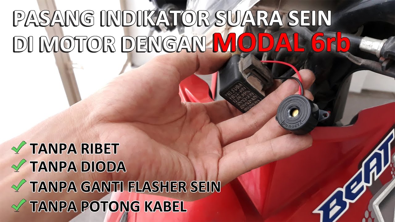 Pasang Indikator Suara Sein Motor Modal 6rb Tanpa Dioda Tanpa Ganti Flasher Tanpa Potong Kabel