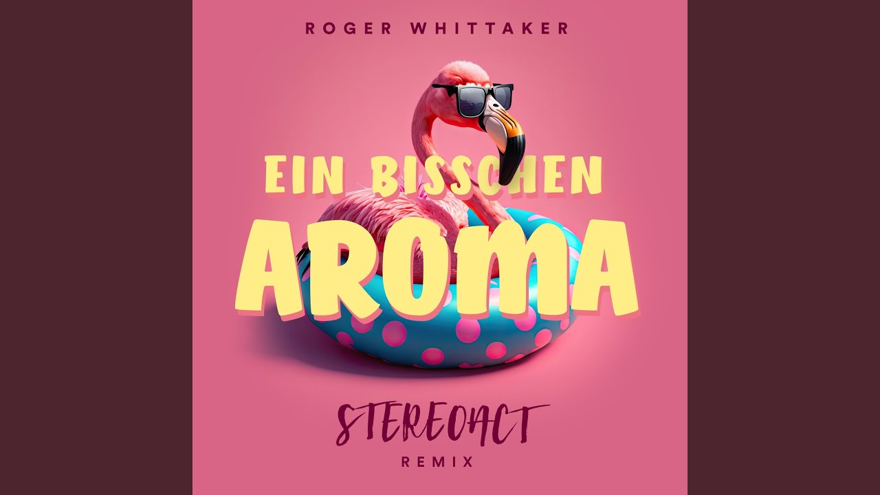 Ein bisschen Aroma (DAS ORIGINAL)