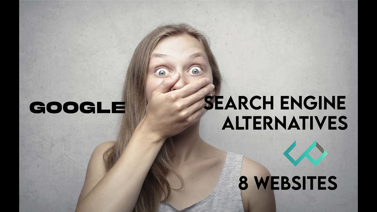 8 Alternative search engines that Google can't find in it.