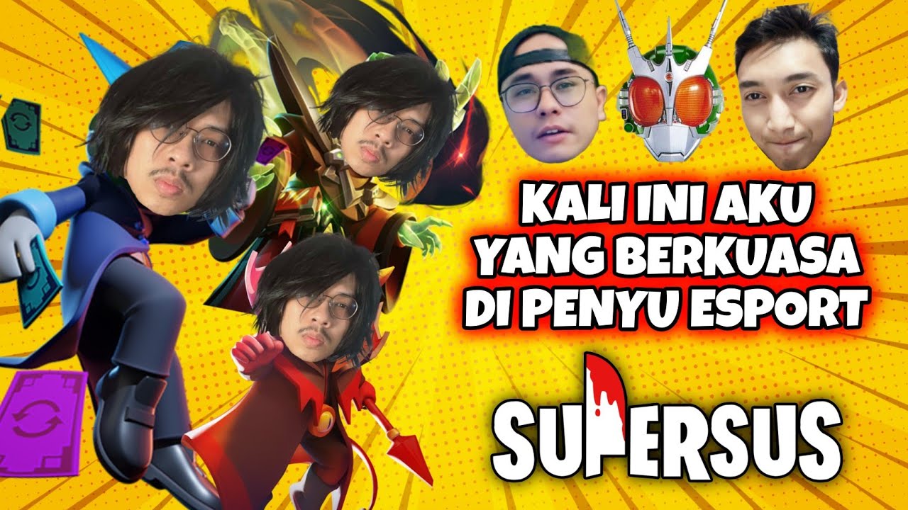Saatnya Aku Berkuasa dan Balas Dendam ke Penyu Esport :v - Super Sus Indonesia