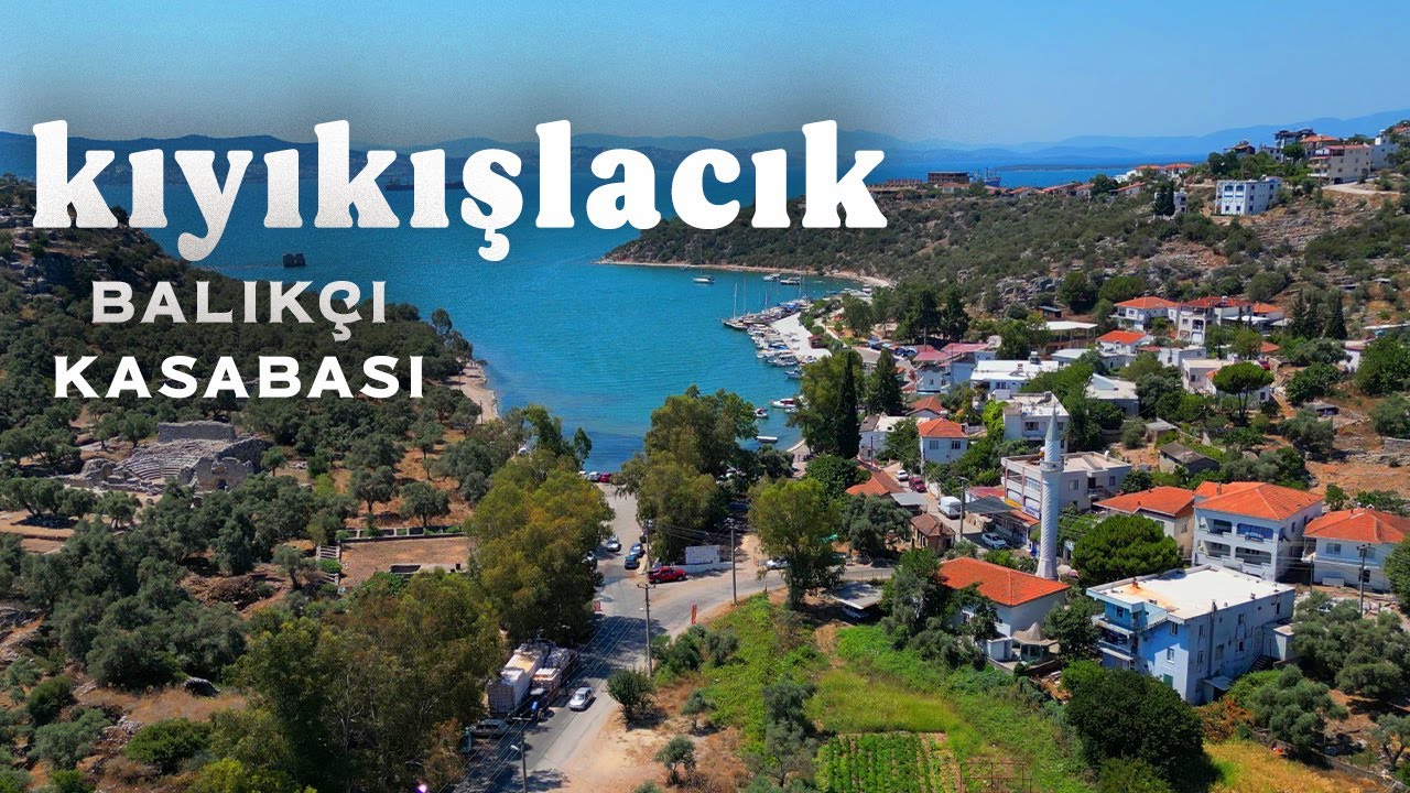 Kıyıkışlacık - Milas