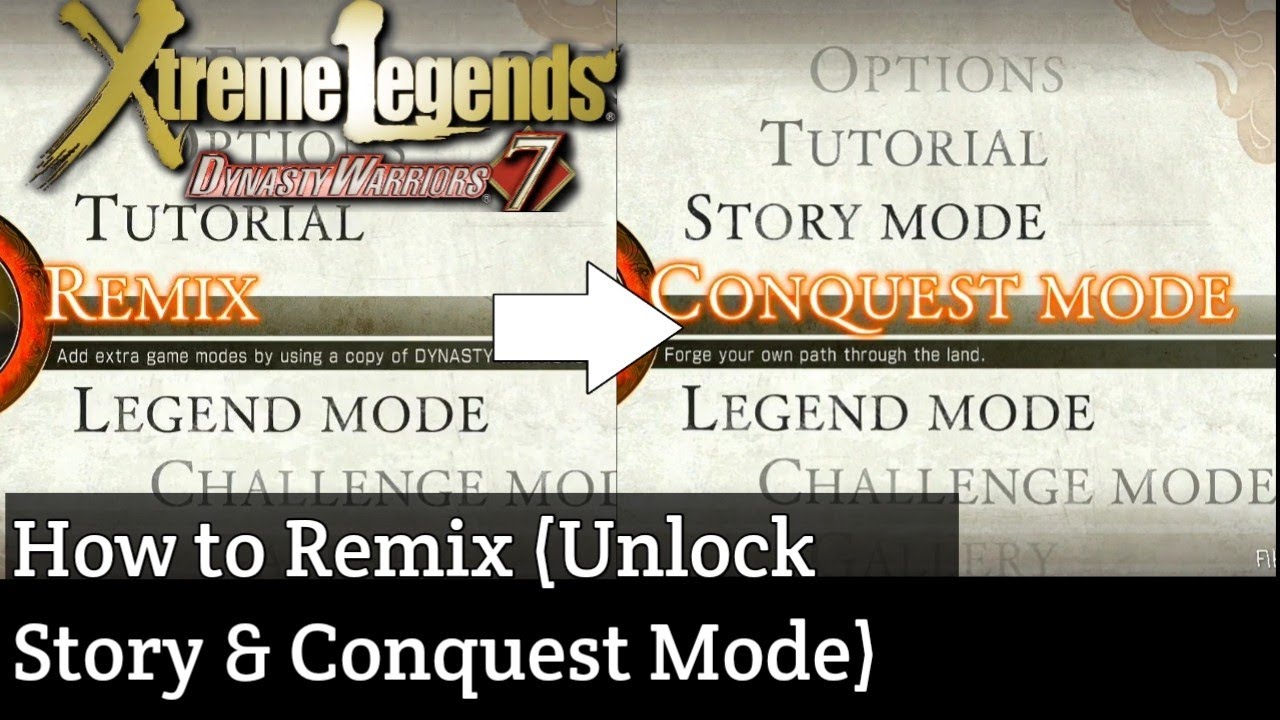 Dynasty Warriors 7 Xtreme Legends PS3 - How to Remix (Unlock Story and Conquest Mode)