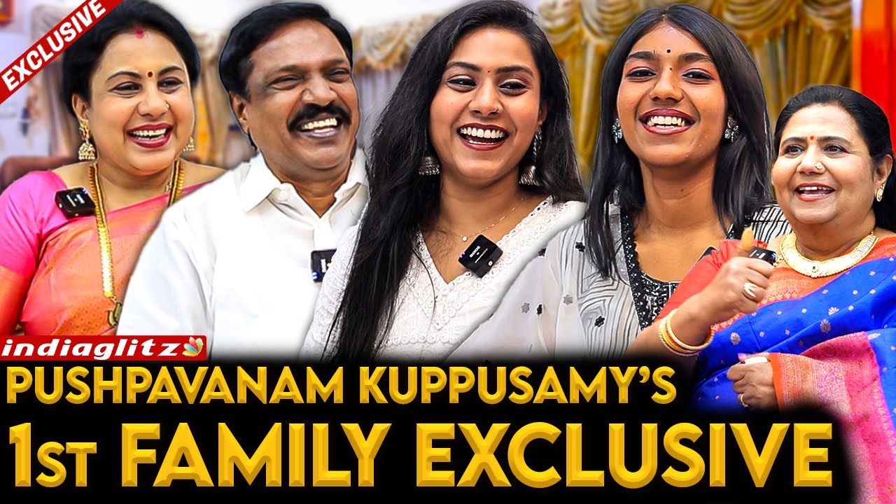 நாங்க நல்லாவே சண்ட போடுவோம்  🤣🤣 - Pushpavanam Kuppusamy 1st Family Exclusive | Anitha Kuppusamy