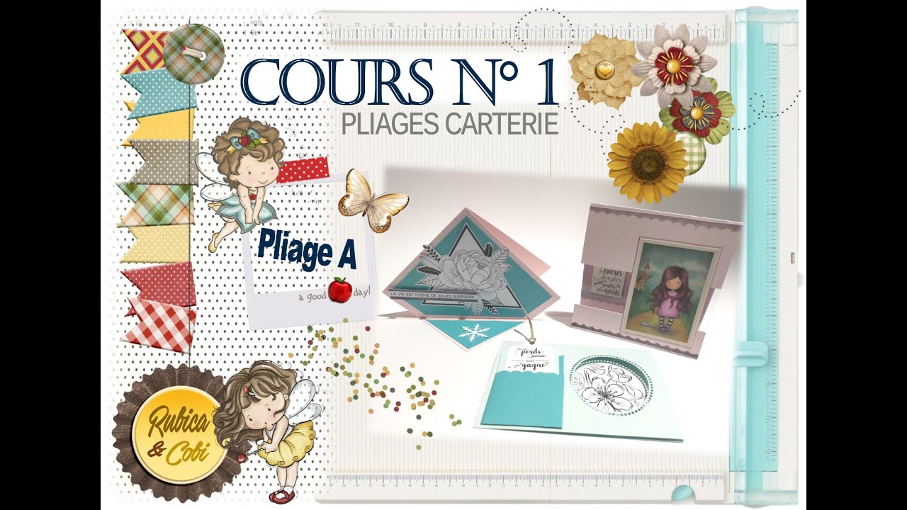 COURS 1 - PLIAGE DE CARTES A