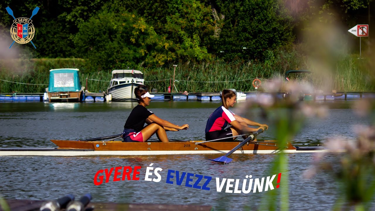 Evezz velünk! - Csepel Evezős Klub