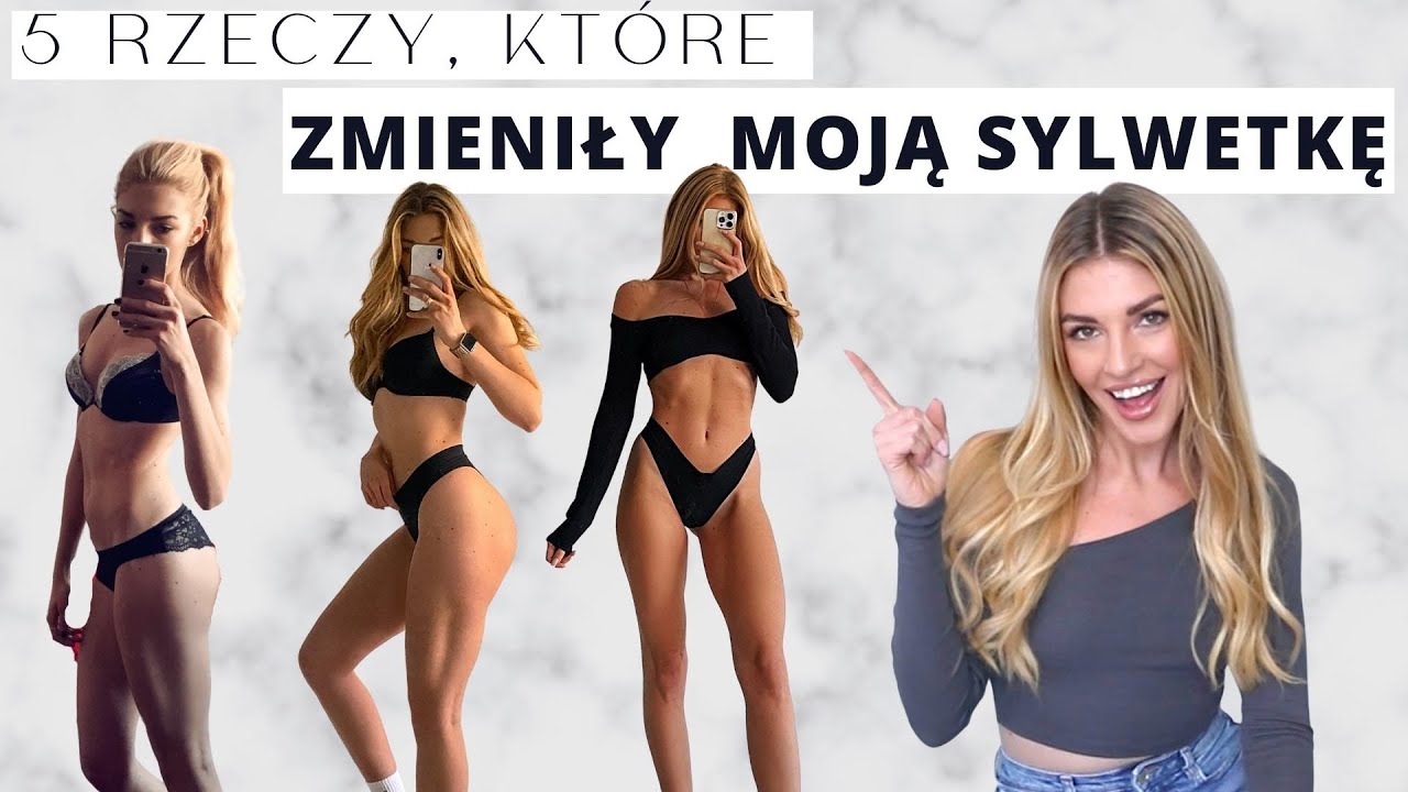 5 RZECZY, KTÓRE ZMIENIŁY MOJĄ SYLWETKĘ- JAK ZAMIENIŁAM TŁUSZCZ W MIĘŚNIE? | DIES NATALIS