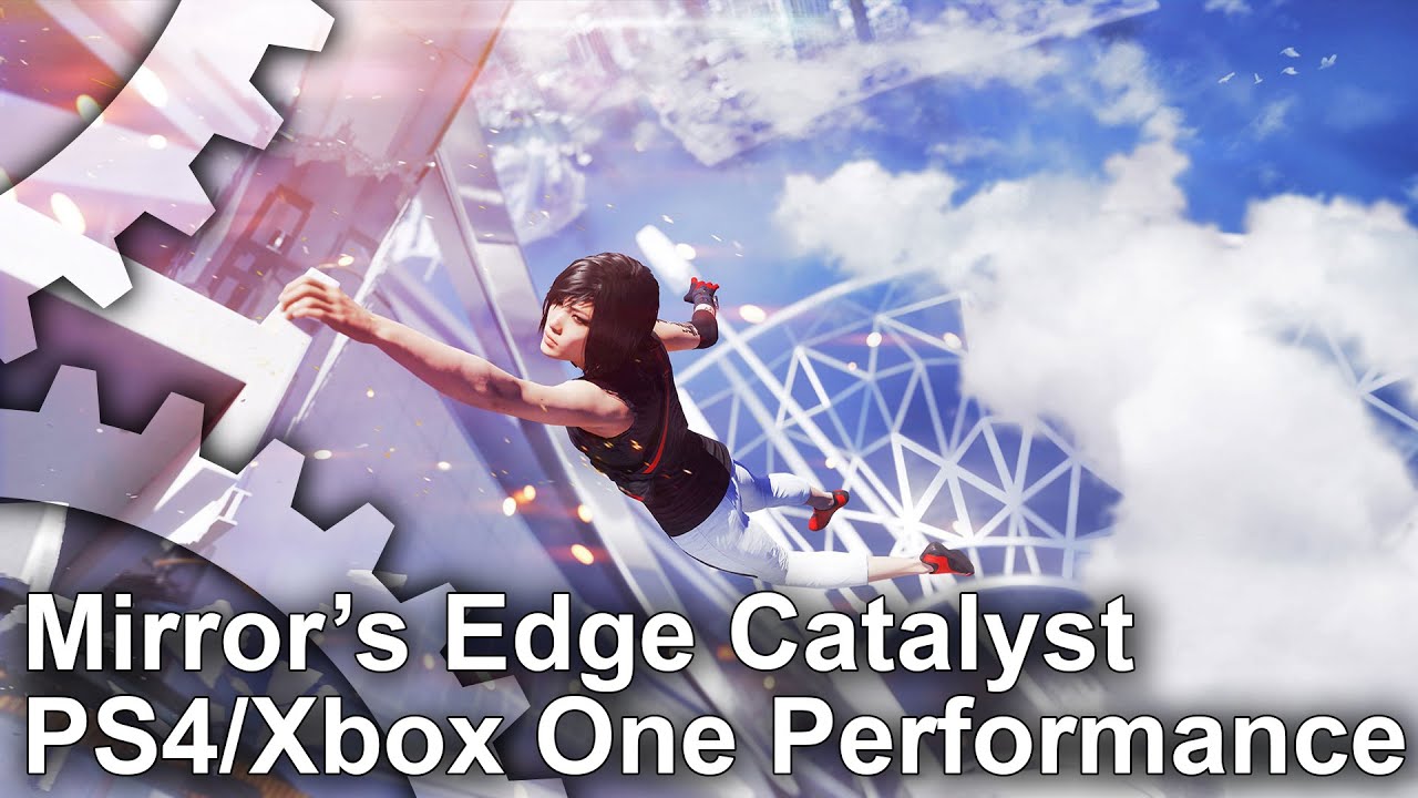Mirror's Edge Catalyst: PS4 vs Xbox One Gameplay Frame-Rate Test