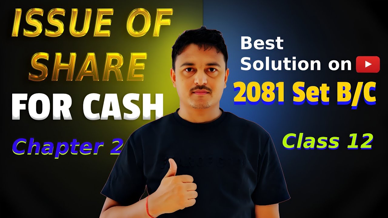 Issue of Share for Cash |Class 12 Accountancy | | Full Complete Solution | NEB 2081 | 