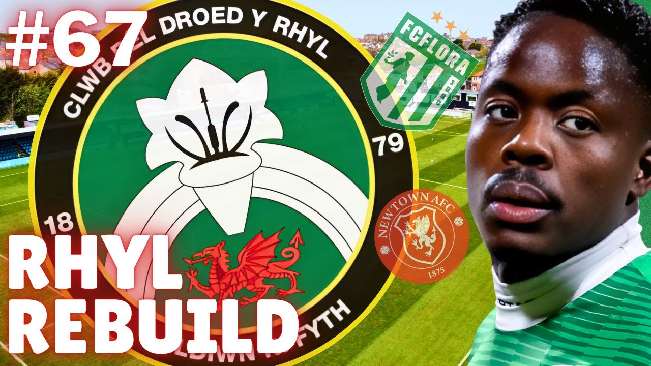 THE DECIDER!! | Part 67 - Rhyl Rebuild | FM26 Build A Nation