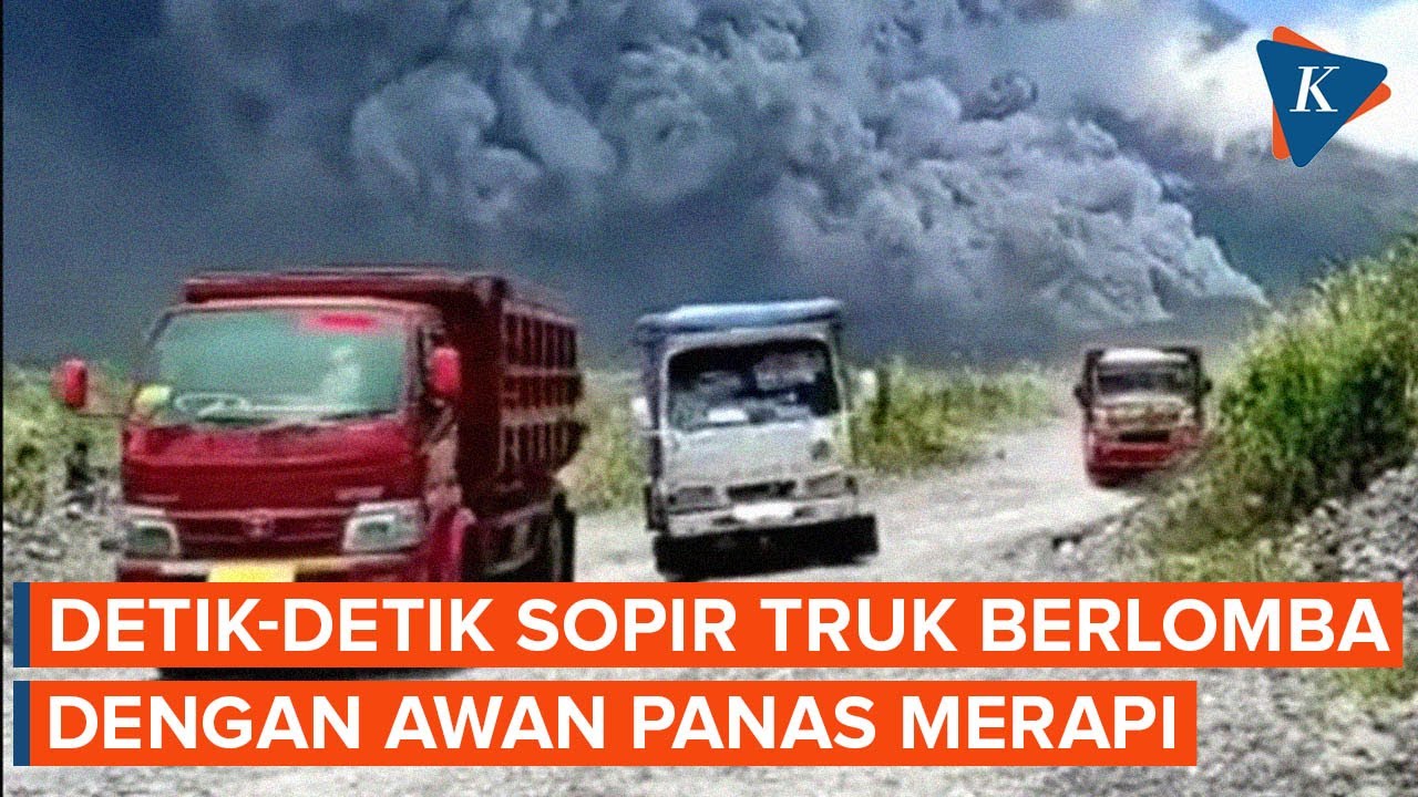 Video Rombongan Truk Pasir Selamatkan Diri Dari Erupsi Merapi