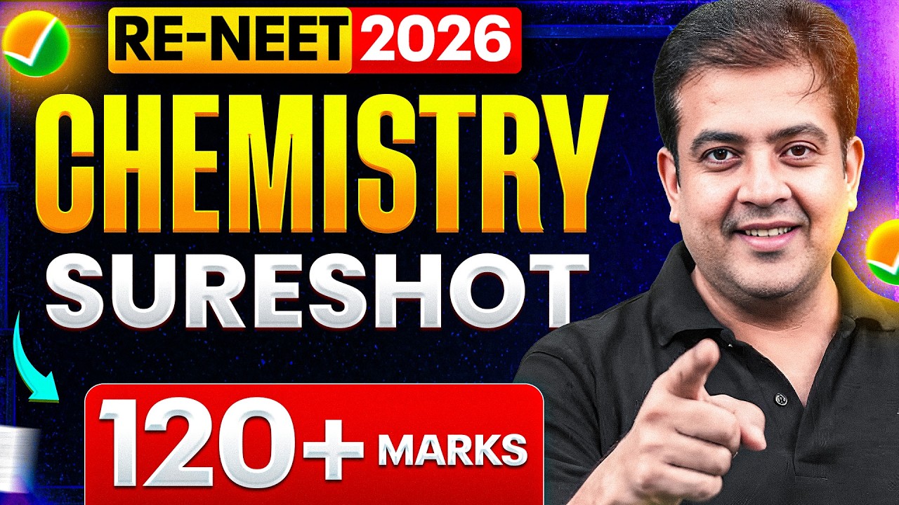 RE-NEET 2026 ⚗️ CHEMISTRY SURESHOT | 120+ Marks