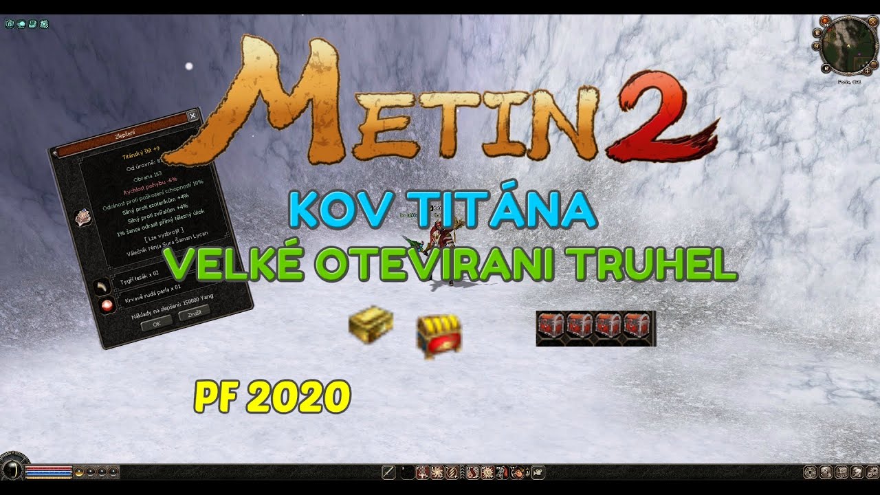 METIN2 - OTEV&Iacute;R&Aacute;M TRUHLY ML&Aacute;ĎAT, TIT&Aacute;N NA +9?, RYBKY, MĚS&Iacute;ČKY