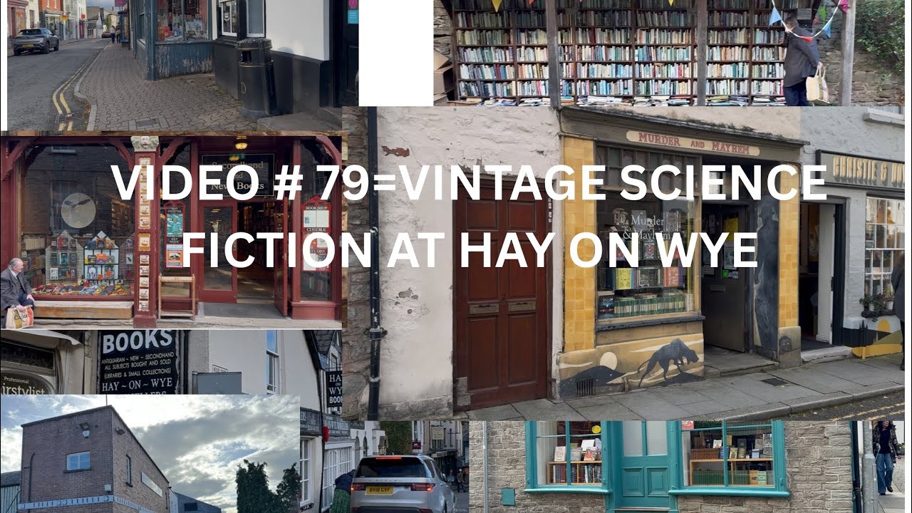 VIDEO # 79-VINTAGE SCIENCE FICTION AT HAY ON WYE