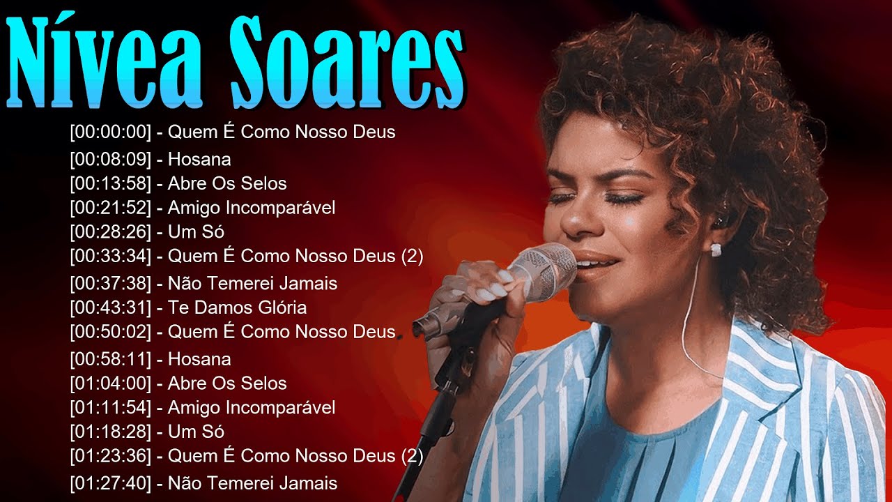 🌿 Nívea Soares - Canções de rendição total que inspiram vidas a viverem centradas em Cristo ✨