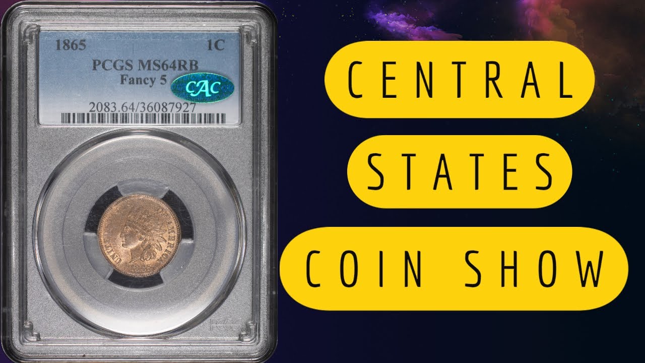 Central States Coin Show PCGS & NGC Rare Coin Purchases