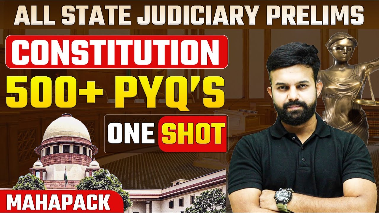 Constitution One Shot | Judiciary PYQ's | State Judiciary Prelims Preparation