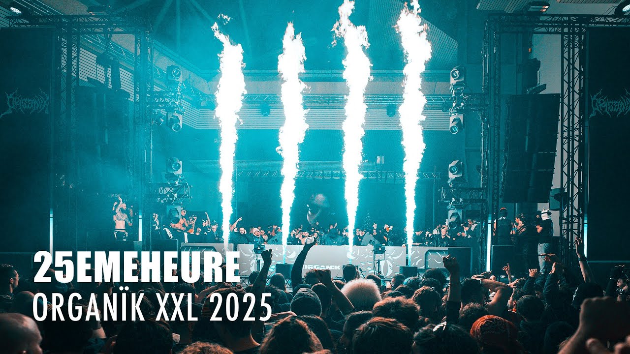 25EMEHEURE SET @ ORGAN&Iuml;K XXL 2025