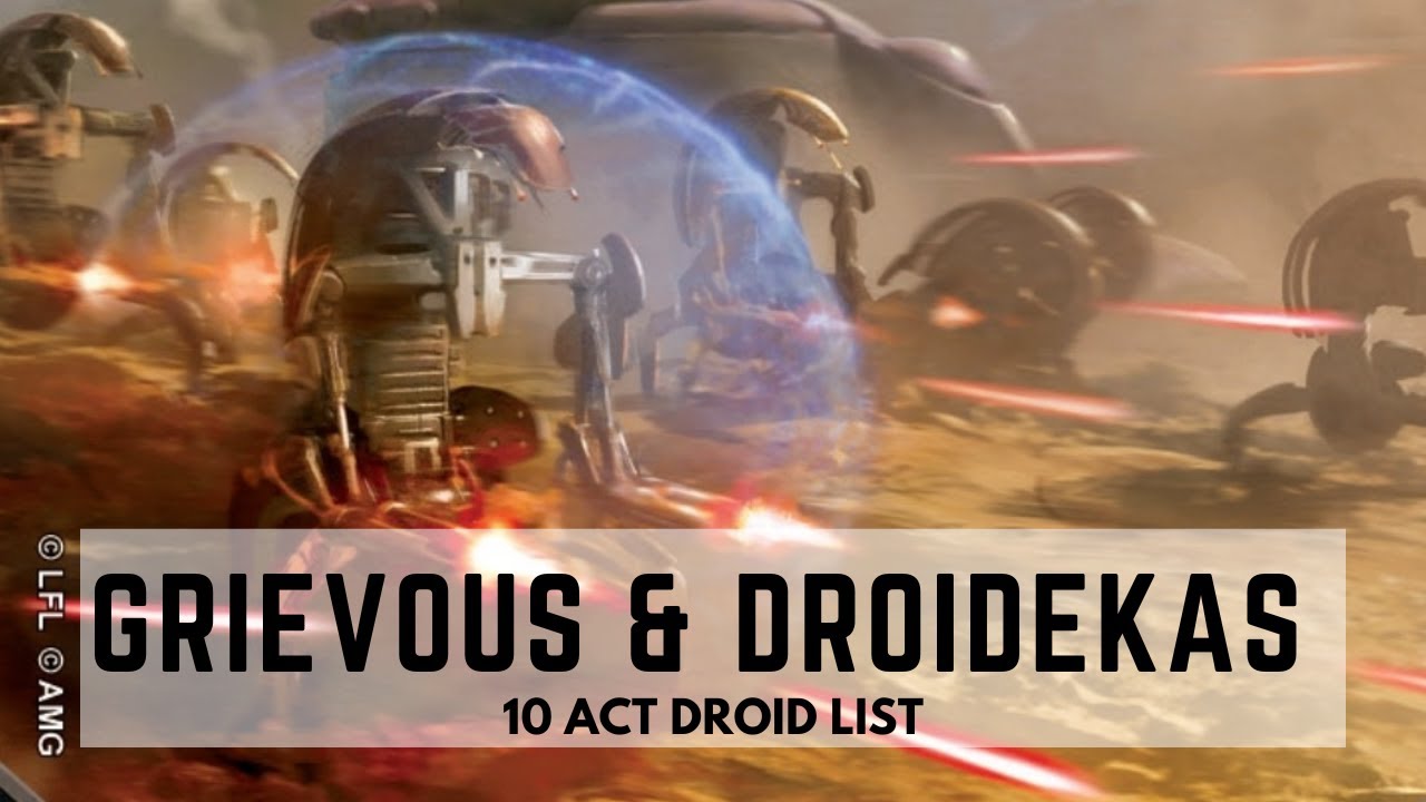 Star Wars: Legion: Grievous & Droidekas List