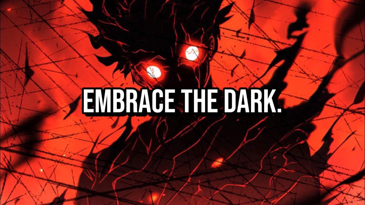 Embrace the Dark | (Dark Motivation)