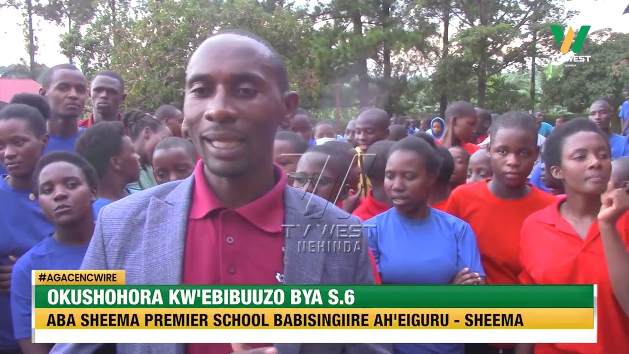 Agacencwire: Ebya S.6 aba Sheema Premier School babisngiire ah'iguru