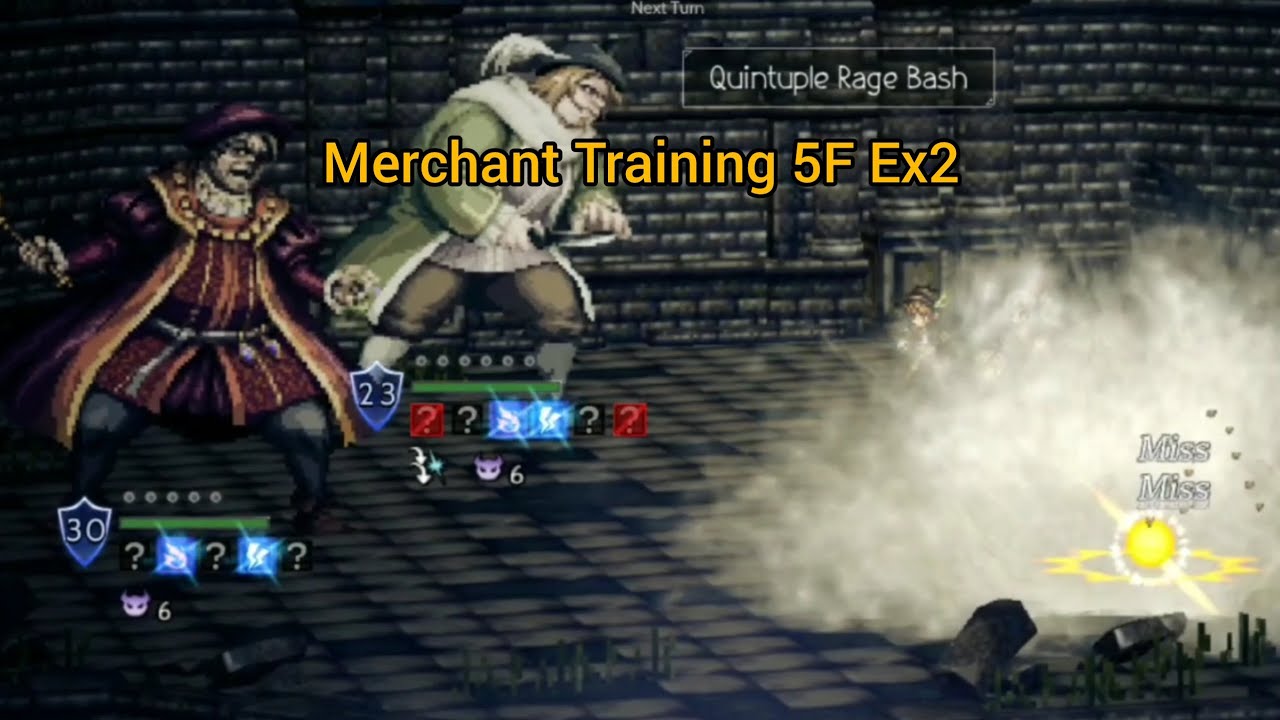 Octopath Traveler CotC - Merchant Training 5F Ex2