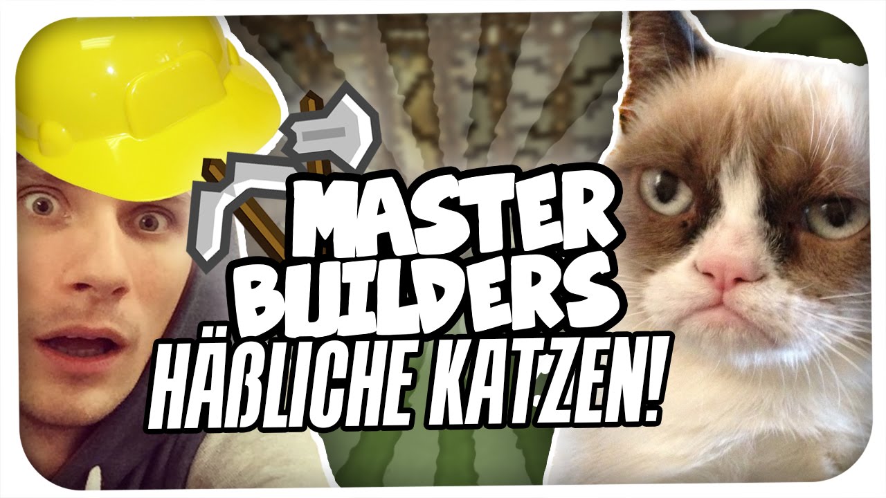 RICHTIG HÄSSLICHE KATZEN | MASTER BUILDERS MIT HERRBERGMANN | REWINSIDE