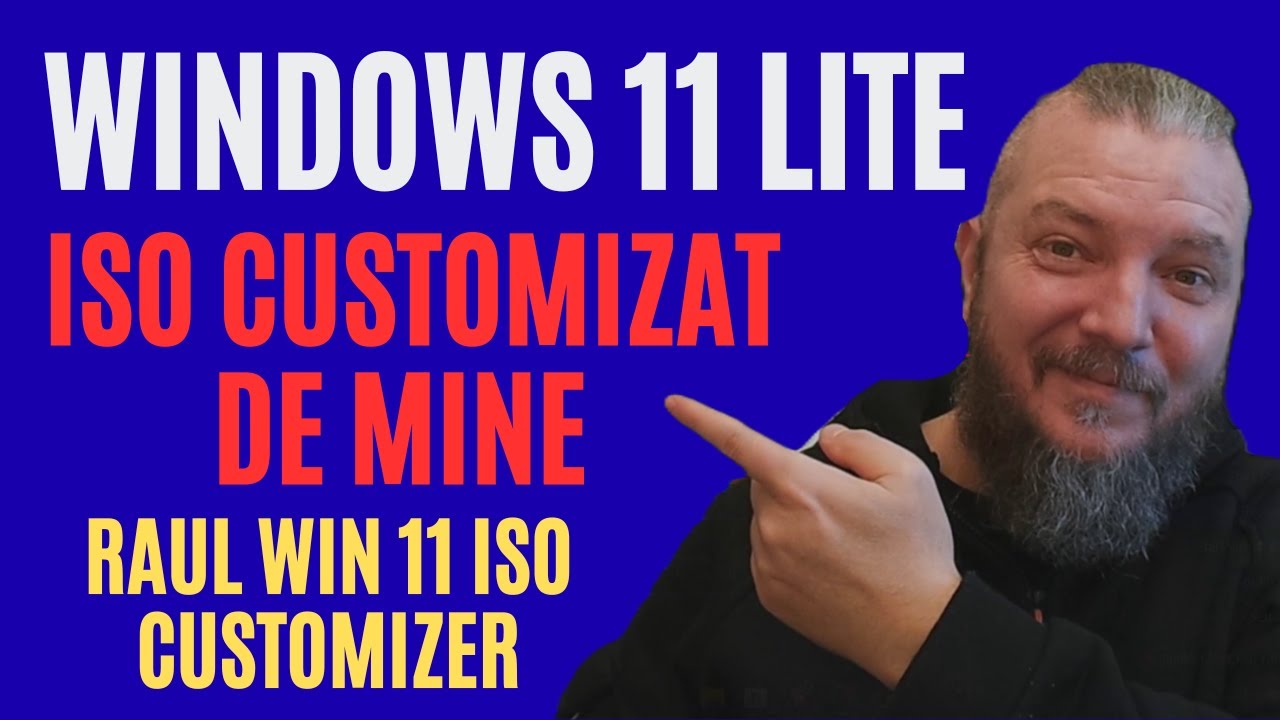 Windows 11 Curat și Rapid - Tutorial RaulWIN11 ISO Customizer #raulwin11 #windows11lite