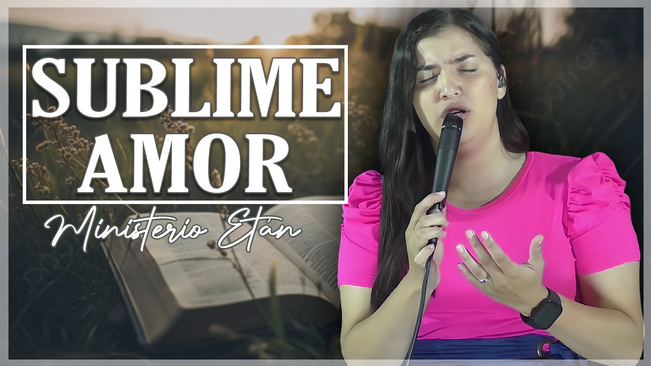 Sublime Amor | RANCHERAS PENTECOSTALES PODEROSAS Y BONITAS