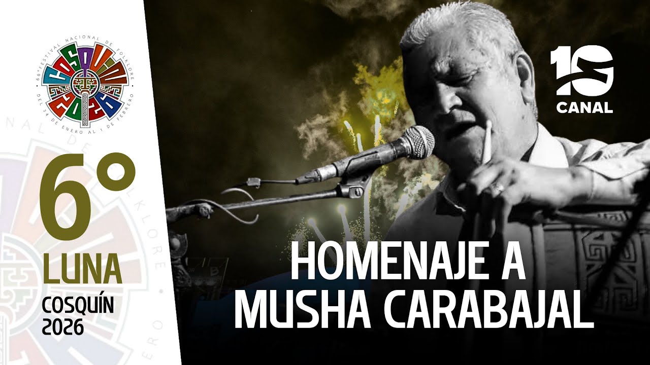 Homenaje a Mario “Musha” Carabajal | Cosquín 2026