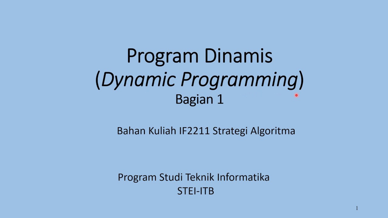 Program Dinamis (Dynamic Programming) - Bagian1