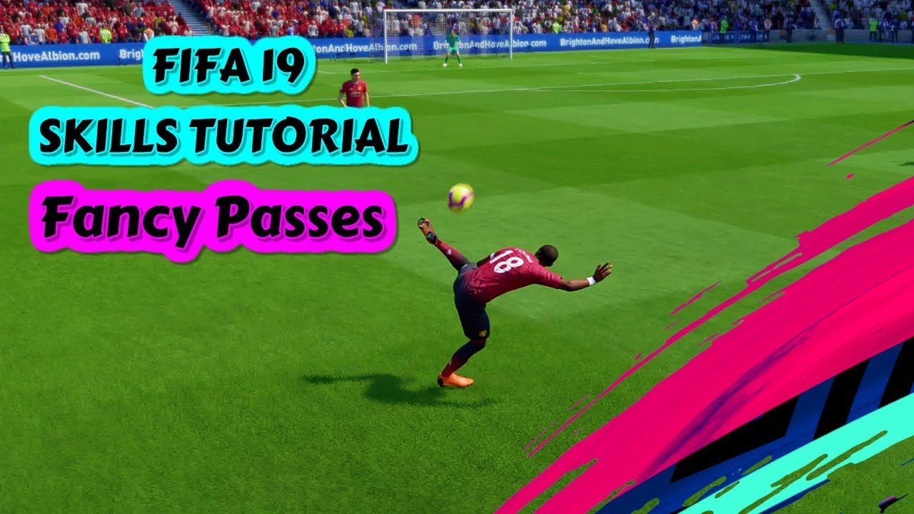 FANCY PASS FIFA 19 SKILL TUTORIAL ► FIFA 19 How to do Fancy Passes