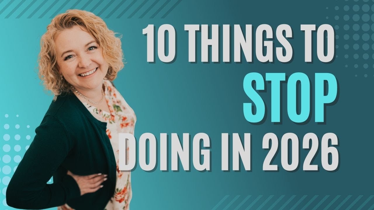 EP 196 | Ten Things to Stop Doing in 2026 | 10 Things You MUST Stop Doing in 2026 | MaryAnn Walker
