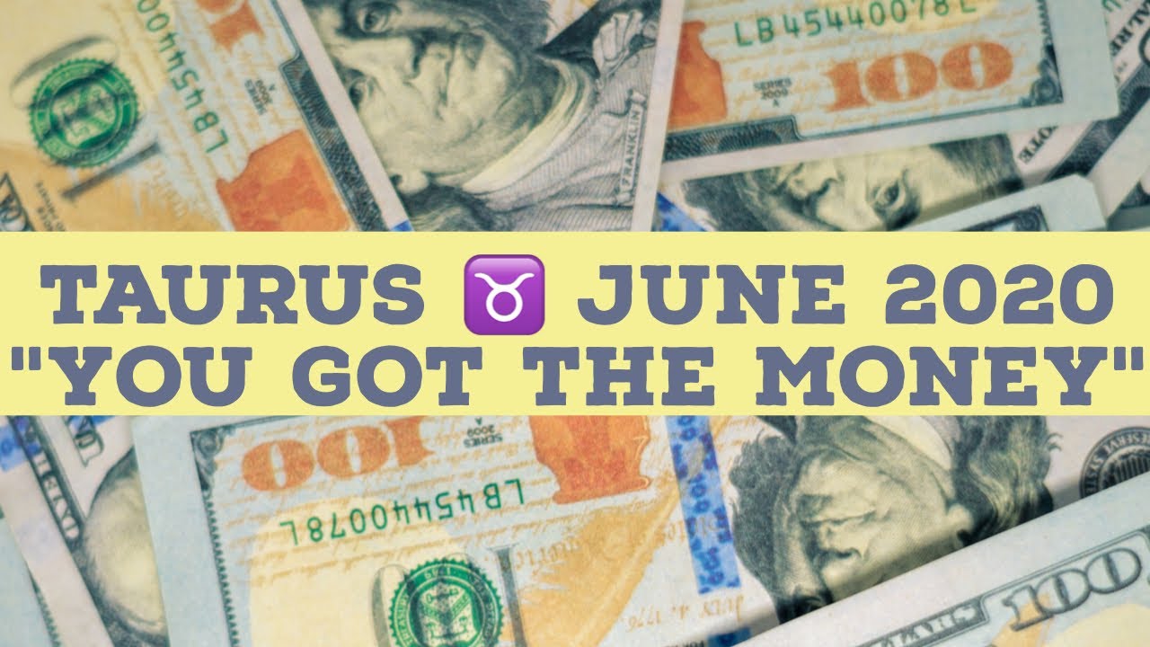 Taurus ♉ June 2020- Don't Block Your Abundance/