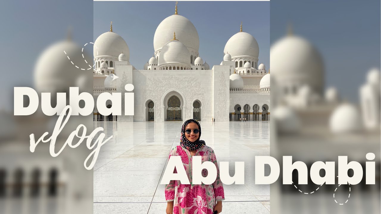 Dubai Travel Vlog 4 | Abu Dhabi | Big Mosque | Emirates Palace | Trying Gold Coffee | Dubai Marina