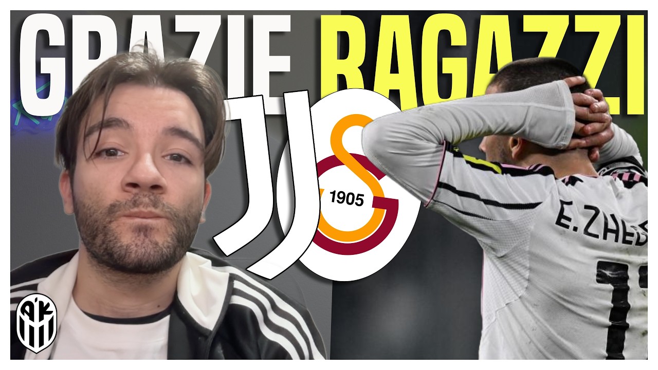 ORGOGLIOSO DI VOI! || JUVENTUS - Galatasaray 3-2
